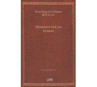 Mémoires sur les éthers, par P.-F.-G. Boullay,......