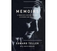 Memoirs: A Twentieth Century Journey In Science And Politics