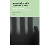 Memoirs from the Women's Prison by Nawal El Saadawi