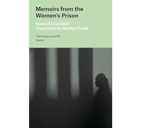 Memoirs from the Women's Prison by Nawal El Saadawi