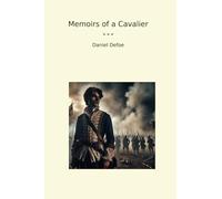 Memoirs of a Cavalier