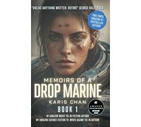 Memoirs of a Drop Marine Book 1: A Special Operations Squad Helmet Cam Novel