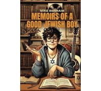 Memoirs of a Good Jewish Boy