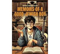 Memoirs of a Good Jewish Boy