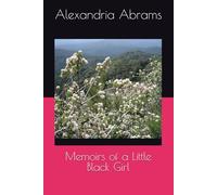 Memoirs of a Little Black Girl: 1