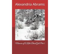 Memoirs of A Little Black Girl Part 2