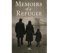 Memoirs of a refugee