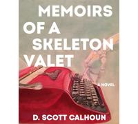 Memoirs of a Skeleton Valet