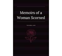 Memoirs of a Woman Scorned