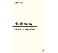 Memoirs of an Aesthete by Harold Acton