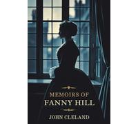 MEMOIRS OF FANNY HILL
