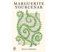 Memoirs of Hadrian: Fsg 80th Anniversary Special Edition