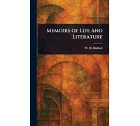 Memoirs of Life and Literature