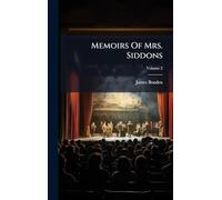 Memoirs Of Mrs. Siddons
