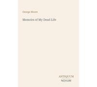 Memoirs of My Dead Life