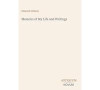 Memoirs of My Life and Writings