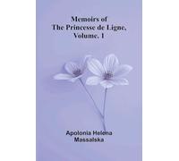 Memoirs of the Princesse de Ligne, Vol. 2