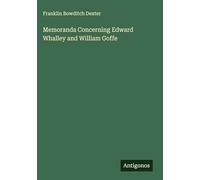 Memoranda Concerning Edward Whalley and William Goffe