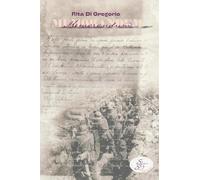 Memorandum. Il diario di guerra di Antonio Santo Preite