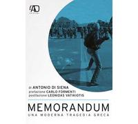 Memorandum. Una moderna tragedia greca