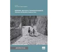 Memoria, bellezza e transdisciplinarità