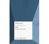 Memoria. Dal ricordo alla previsione