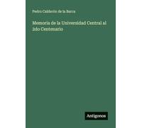 Memoria de la Universidad Central al 2do Centenario