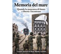Memoria del mare: Quando la mancanza di futuro e libertà s’incontrano