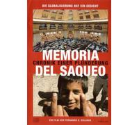 Memoria del Saqueo-Chronik einer Plünderung (OmU)