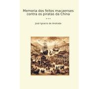 Memoria dos feitos macaenses contra os piratas da China