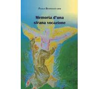Memoria d'una strana vocazione