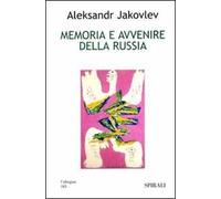 Memoria e avvenire della Russia