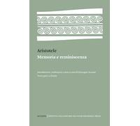 Memoria e reminiscenza. Testo greco a fronte