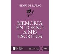 Memoria en torno a mis escritos