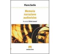 Memoria, narrazione, audiovisivo