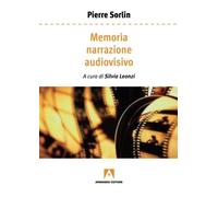 Memoria, narrazione, audiovisivo