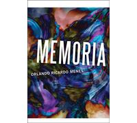 Memoria: Poems - Menes Orlando Ricardo