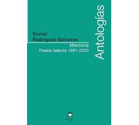 Memoria: Poesía selecta 1981-2023