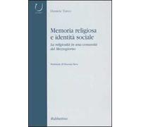 Memoria religiosa e identità sociale. La religiosità in una comunità del Mezzogiorno