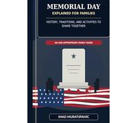 Memorial Day Explained for Families: History, Traditions, and Activities to Share Together