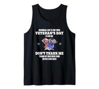 Memorial Day Is for Them Veteran's Day Is for Me Canotta