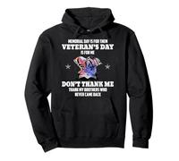 Memorial Day Is for Them Veteran's Day Is for Me Felpa con Cappuccio