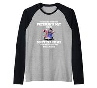 Memorial Day Is for Them Veteran's Day Is for Me Maglia con Maniche Raglan