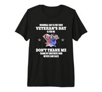 Memorial Day Is for Them Veteran's Day Is for Me Maglietta Premium