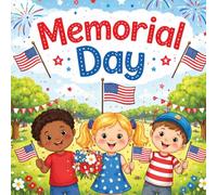 Memorial Day: Memorial Day Book For Toddlers