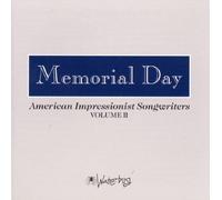 Memorial Day - Vol. 2-American I Impressionis