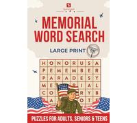 Memorial Day Word Search | 60+ Puzzles: Large Print Puzzles | Reflect and Remember with Patriotic Puzzles | Memorial Day-Themed Book for Teens, ... inches | Gift for Vacations, Holidays or Trip