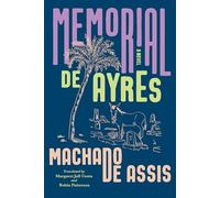 Memorial De Ayres: A Novel