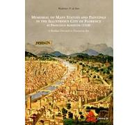 Memorial of many statues and paintings in the illustrious city of Florence by Francesco Albertini (1510). A booklet devoted to florentine art. Ediz. illustrata