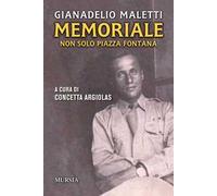 Memoriale. Non solo piazza Fontana